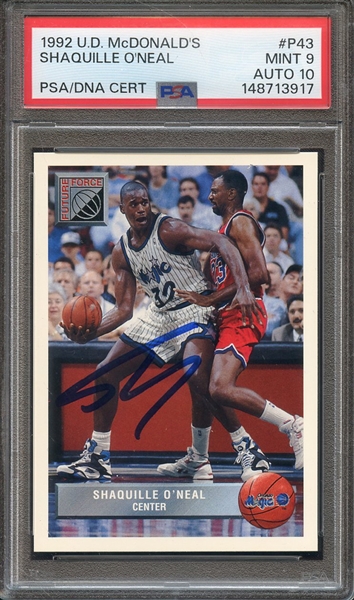 1992 UD MCDONALD'S P43 SIGNED SHAQULLE O'NEAL PSA MINT 9 PSA/DNA AUTO 10