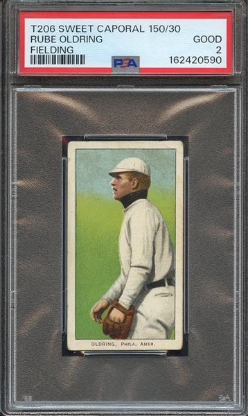 1909-11 T206 SWEET CAPORAL 150/30 RUBE OLDRING FIELDING PSA GOOD 2