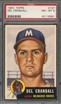 1953 TOPPS 197 DEL CRANDALL PSA NM-MT 8